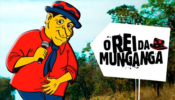 O REI DA MUNGANGA x O MUNGAGUEIRO REI 